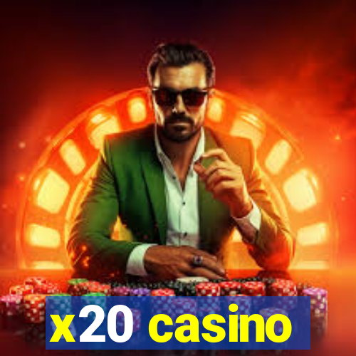 x20 casino